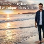 240+ Nicknames for Dylan: Cute, Cool & Unique Ideas (2026)
